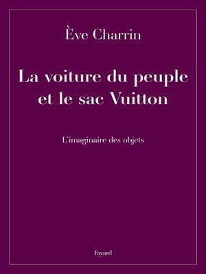 cover image of La voiture du peuple et le sac Vuitton